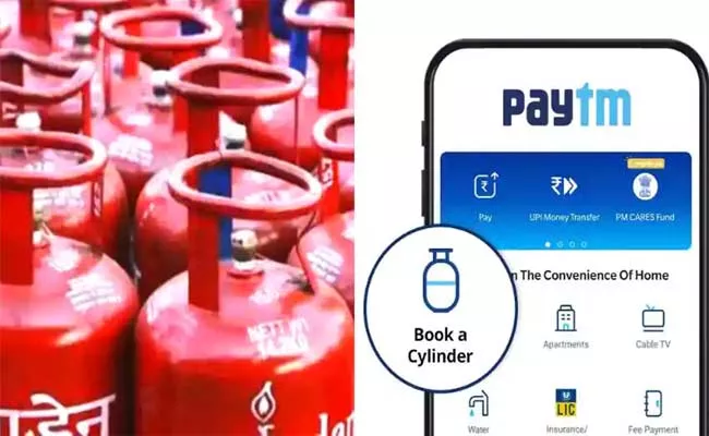 Lpg Cylinder Booking: Chance To Get Cashback Up To Rs 1000 Using Paytm - Sakshi