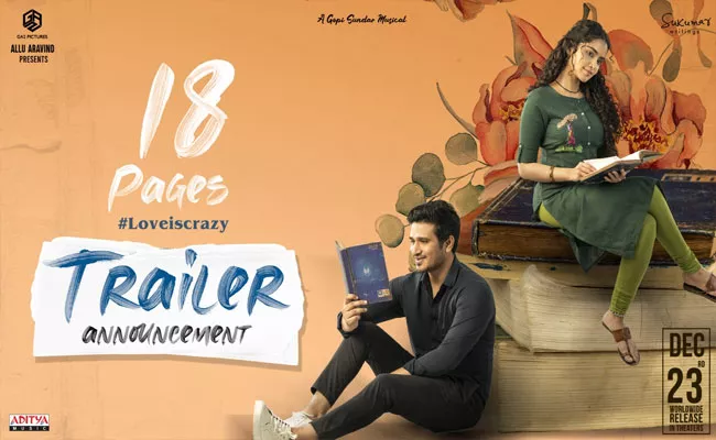 Nikhil And Anupama Parameswaran 18 Pages Trailer Will Be Out On This Date - Sakshi