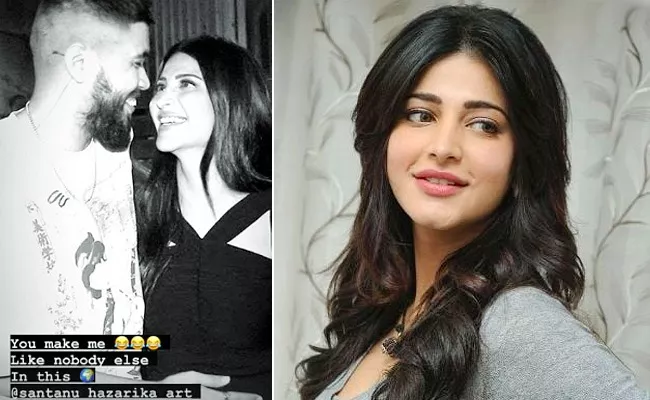 Shruti Haasan and Santanu Hazarika share a romance in latest photo  - Sakshi