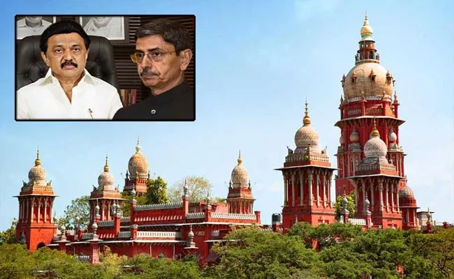 Madras High Court Interesting Comments On Governer RN Ravi Issue - Sakshi