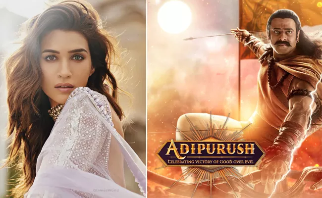 Adipurush Actress Kriti Sanon Latest Comments On Movie - Sakshi