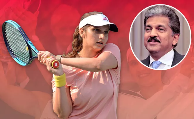 Anand Mahindra Monday Motivationpostlauds Sania Mirza Career - Sakshi