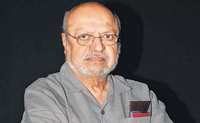 Shyam Benegal Undergoes Dialysis At Home after Kidneys Fail - Sakshi