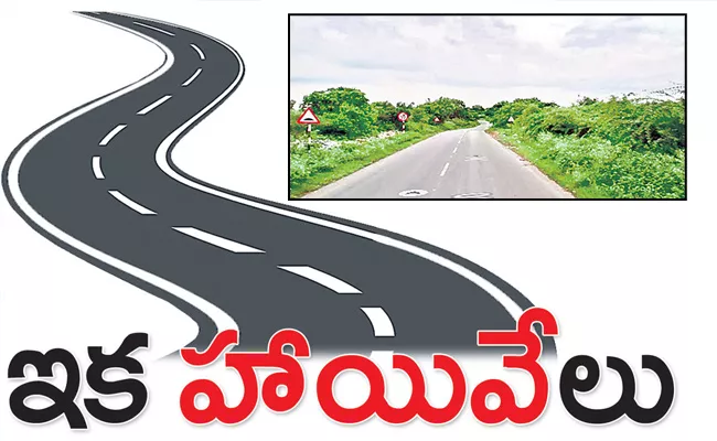 Development Of National Highways With Rs.2,516 crore  - Sakshi