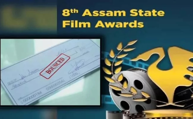 Cheques Given To Assam State Film Award Winners Bounce - Sakshi