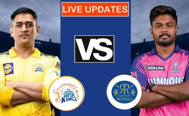 IPL 2023: Rajasthan Royals-Vs-CSK Match-Live-Updates-Highlights - Sakshi