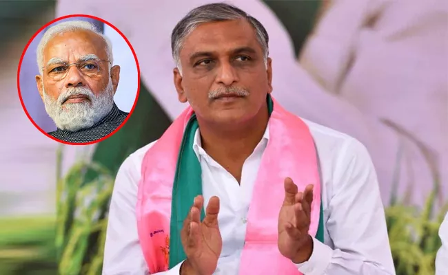 Harish Rao prashanth Reddy Palla Rajeshwar reddy Counter To Modi HYD Visit - Sakshi