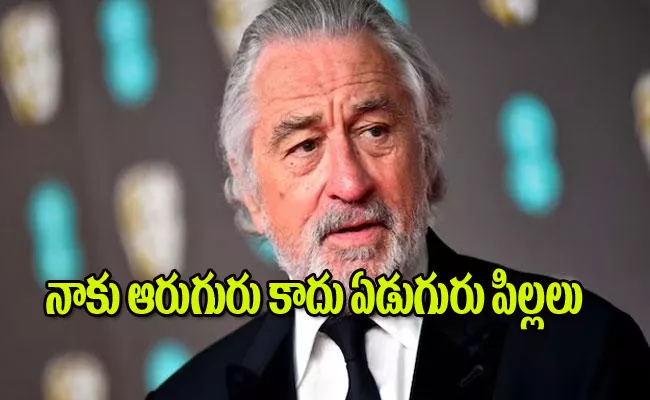 Hollywood Star Robert De Niro Welcomes Seventh Child at Age 79 - Sakshi