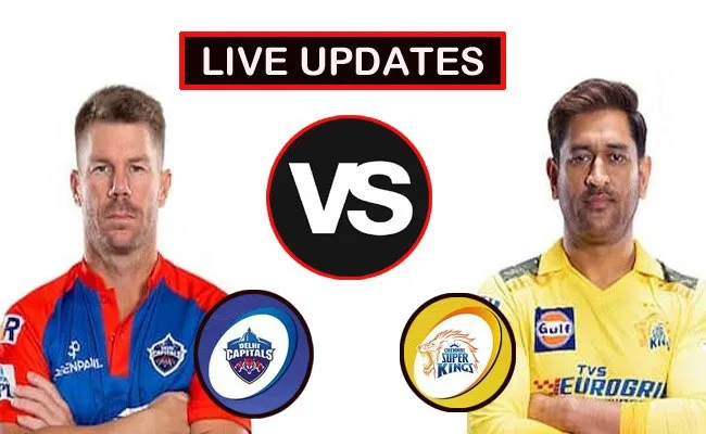 IPL 2023: Delhi Capitals Vs CSK Live Match Updates-Highlights - Sakshi