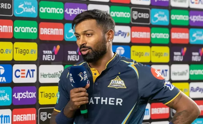 IPL 2023 QF2 MI VS GT: Hardik Pandya Comment After Match - Sakshi