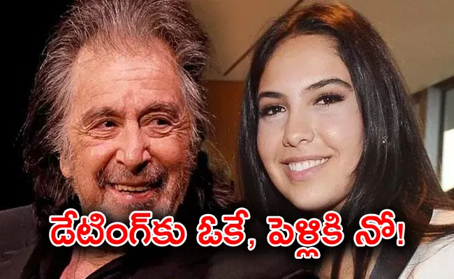 Hollywood Actor Al Pacino will Welcome His Fourth Child at 83 - Sakshi