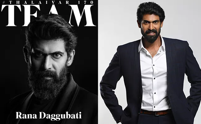 Rana Daggubati In Rajinikanth 170 Movie - Sakshi