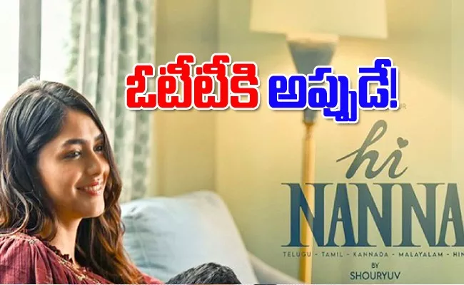 Nani Latest Movie Hai Nanna Ott Release Expecting On This Date  - Sakshi