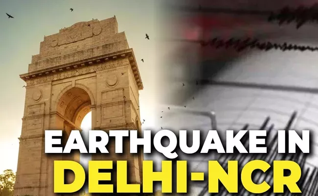 Earthquakes in Delhi - Sakshi