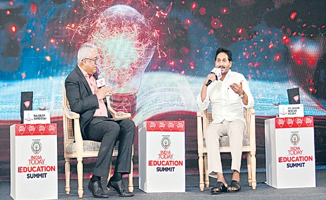 CM YS Jagan On Education Poor People at India Today conference - Sakshi