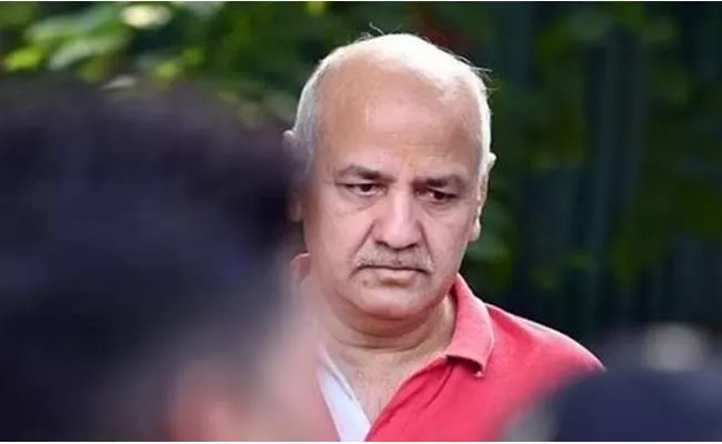 Manish Sisodia Seeks Interim Bail In Liquor Case For Election Campaign - Sakshi