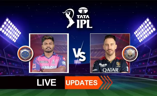 IPL 2024: Rajasthan Royals vs Royal challengers Bangalore Live Score Updates And Highlights - Sakshi