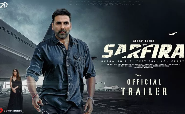 Akshay Kumar Sarfira Official Trailer Out Now