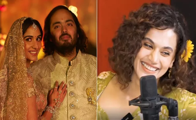 Taapsee Pannu Reveals Why She Did NOT Attend Anant Ambani Wedding