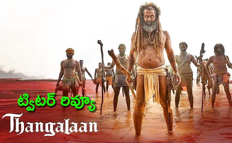 Chiyan Vikram Thangalaan Movie Twitter Review