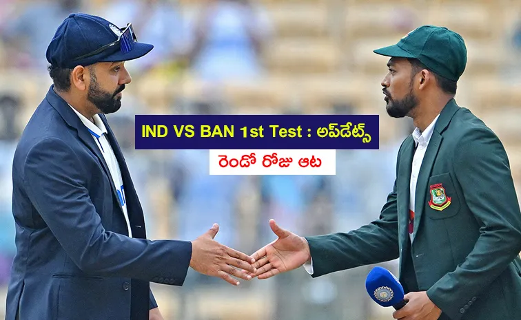 Ind vs Ban 1st Test Chennai Day2: Live Updates And Highlights