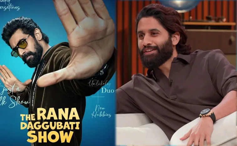 Naga Chaitanya In The Rana Daggubati Show