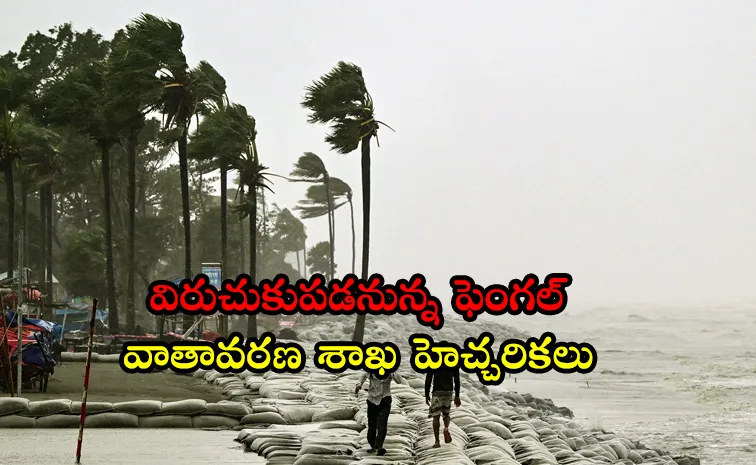 Cyclone Fengal: IMD Warn heavy Rains to Andhra Pradesh