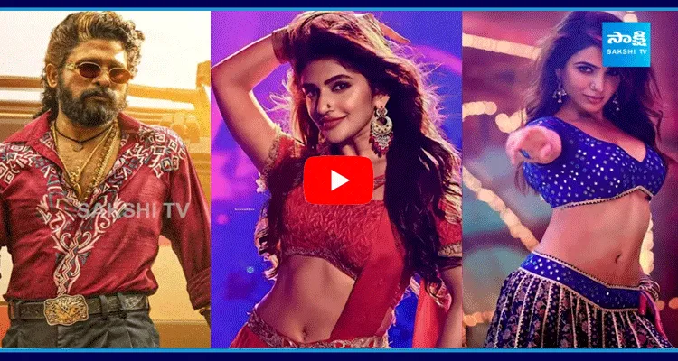 Sreeleela And Samantha Item Song In Pushpa 2