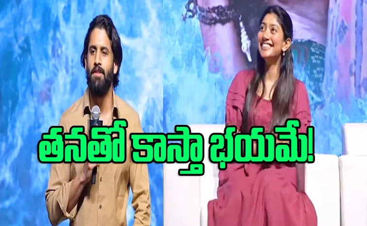 Tollywood Hero Naga Chaitanya Praises Sai Pallavi Acting In Thandel Movie