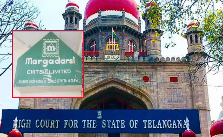 Big Set Back To Margadarsi In Telangana High Court