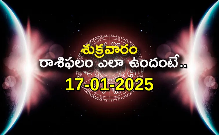 Daily Horoscope On 17 January 2025 In Telugu