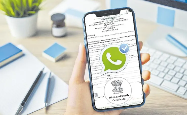 Birth and death certificates via WhatsApp soon in Andhra pradesh: CS