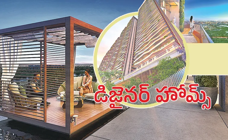 Designer homes new trend in luxury homes in Hyderabad