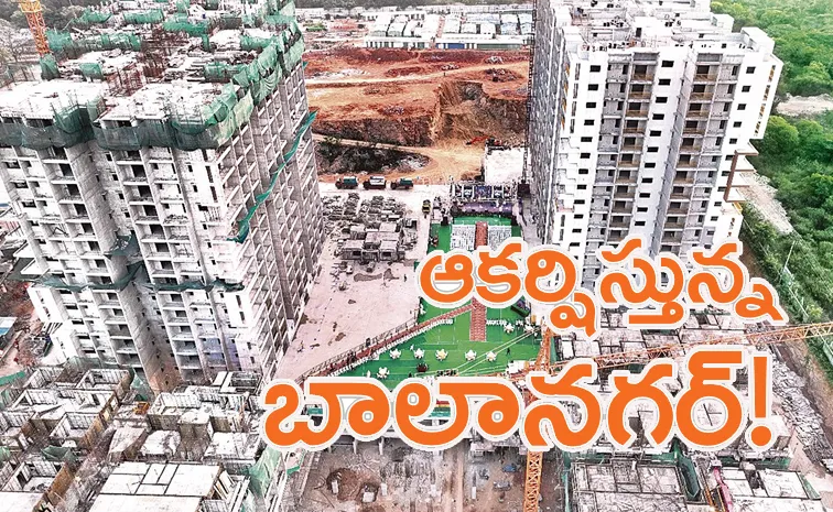 Balanagar new destination for affordable luxury housing in hyderabad