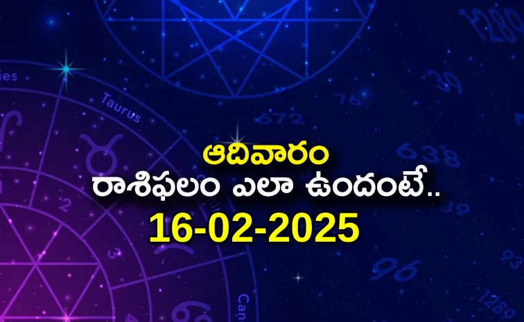 Rasi phalalu: Daily Horoscope On 16 Feb 2025 In Telugu