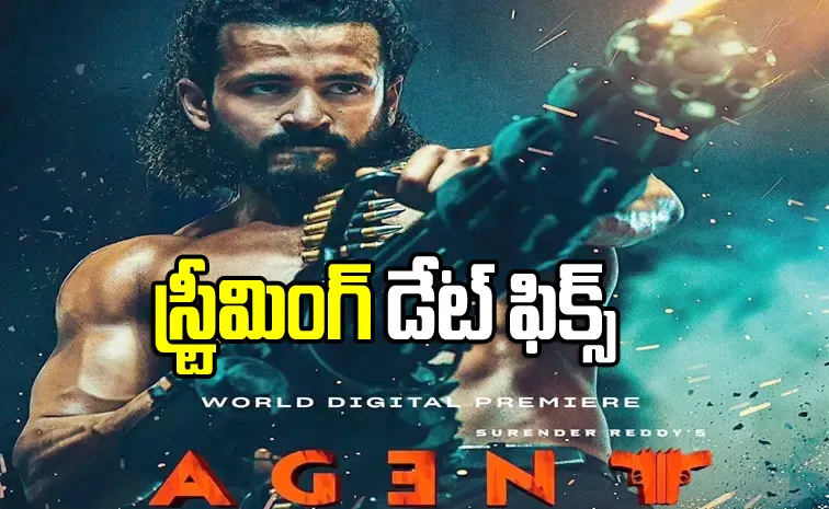 Akkineni Akhil Movie Agent Streaming Date Announced