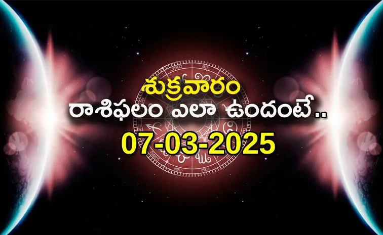 Rasi Phalalu: Daily Horoscope On 07-03-2025 In Telugu