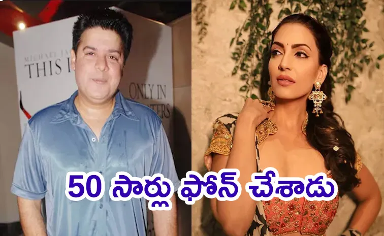 Navina Bole: Sajid Khan Asked Me to Take Off My Clothes