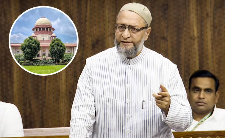 Asaduddin Owaisi Moves Supreme Court Over Waqf Bill