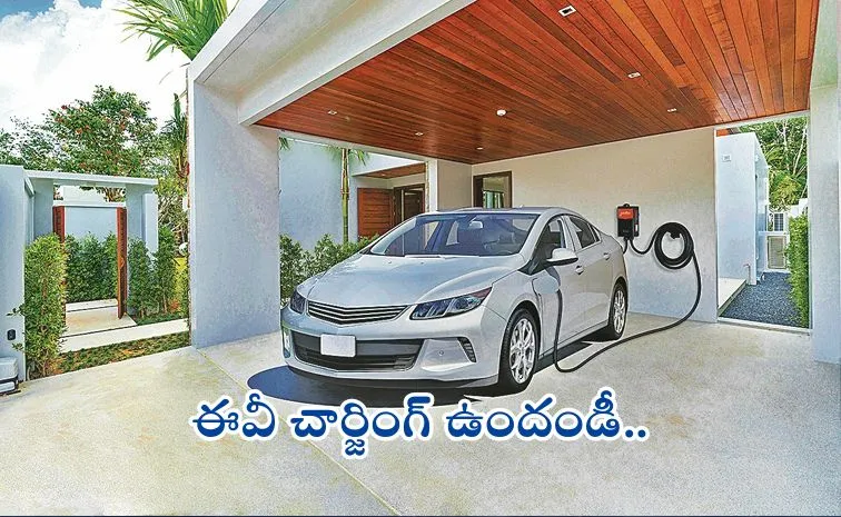 High demand for houses with EV charging facility