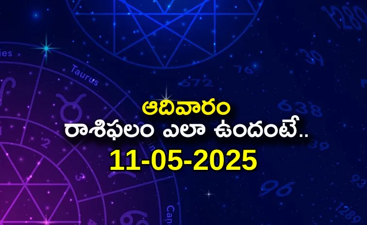 Rasi Phalalu: Daily Horoscope On 11-05-2025 In Telugu