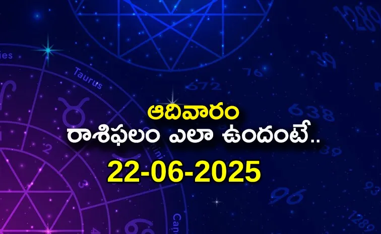 Rasi Phalalu: Daily Horoscope On 22-06-2025 In Telugu