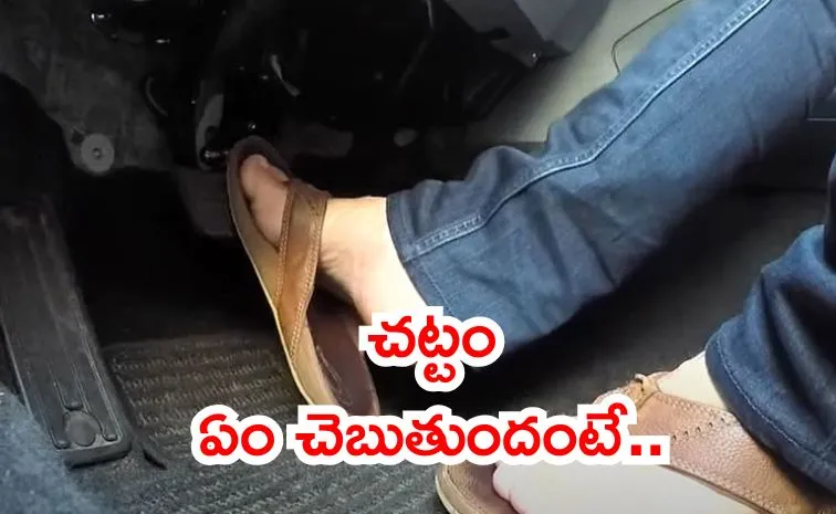 what Indian law says about driving in slippers